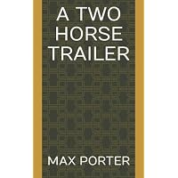 A TWO HORSE TRAILER