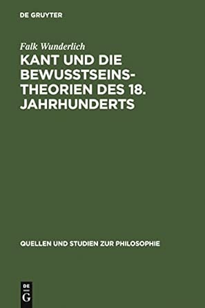 Kant und die Bewußtseinstheorien des 18. Jahrhunderts: 64 Reprint 2011 Edition-Wow! eBook