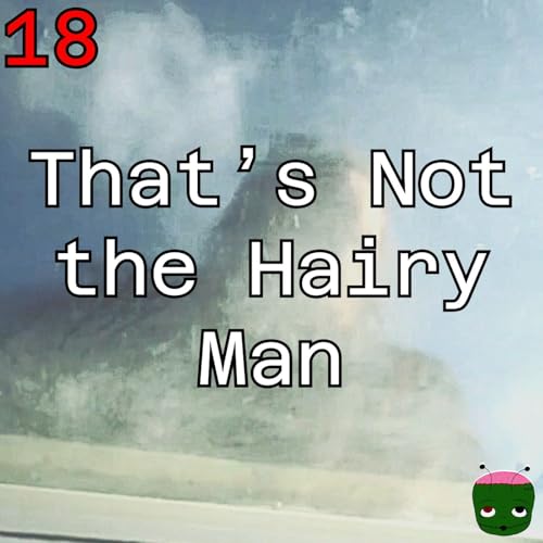 Page de couverture de 18: That's Not the Hairy Man