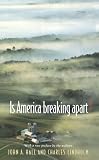 Is America Breaking Apart?