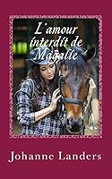 L'amour interdit de Magalie 2924494265 Book Cover