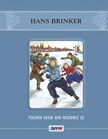 Hans Brinker Teacher Guide and Resource CD 0981944515 Book Cover