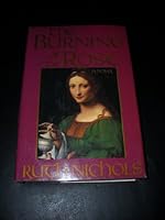 The Burning of the Rose 0312032994 Book Cover