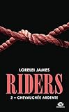  Chevauchée ardente: Riders, T2 (French Edition)