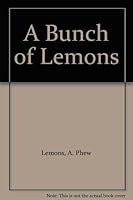 A Bunch of Lemons B000SUYMJC Book Cover