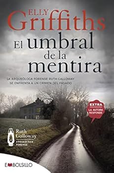 El umbral de la mentira: Los huesos nunca mienten (Spanish Edition)