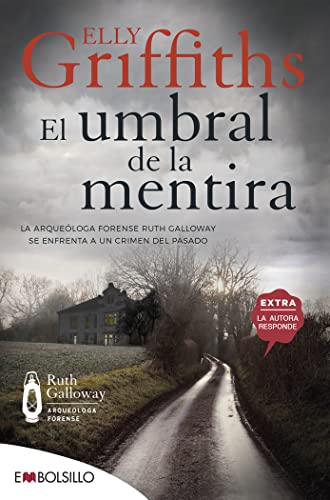 El umbral de la mentira: Los huesos nunca mienten (EMBOLSILLO)