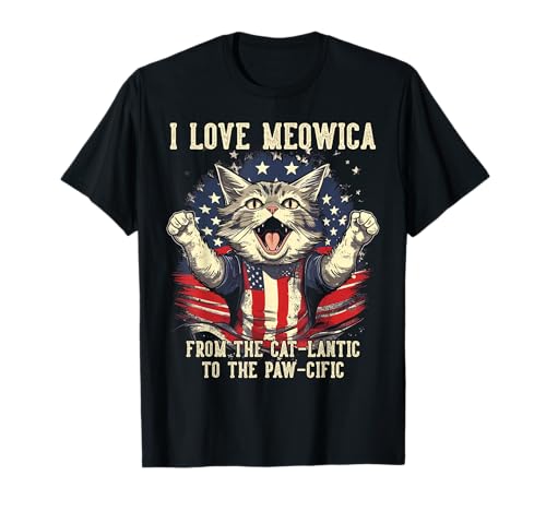 4th July Cat Lover, I Love Meowica Patriotic Funny Happy Cat T-Shirt