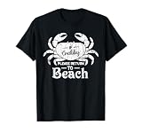 If Crabby Please Return to Beach Funny Summer Break Graphic T-Shirt