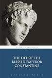 The Life of the Blessed Emperor Constantine