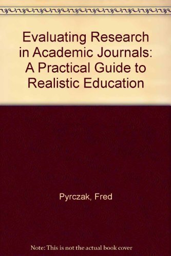 Evaluating Research in Academic Journals, Secon... 1884585264 Book Cover