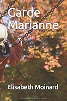 Garde Marianne 1713237547 Book Cover