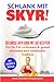 Produktbild SCHLANK MIT SKYR!: Der große Skyr Guide mit 100 Rezepten. Wie Sie Fett verbrennen & gesund abnehmen nach isländischer Tradition (SKYR MEETS LOW CARB Diätplan, Band 1)