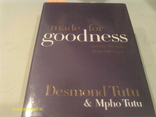 Made for Goodness: And Why This Makes All the Difference view 2