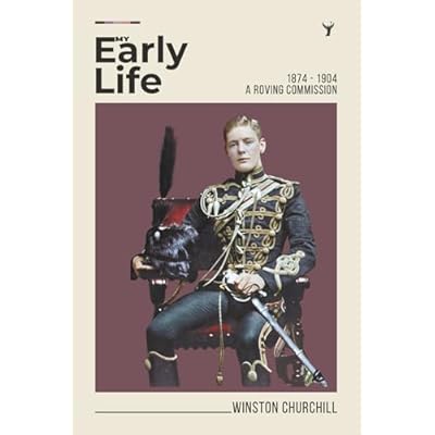 My Early Life, An Autobiography from Winston Churchill - A Roving Commission - 1874-1904 - Book Cover illustrated by Robert Jordan G.: