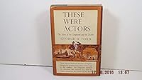 These Were Actors B001CEVIWM Book Cover