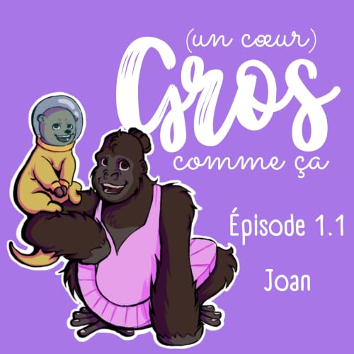 Episode 1.1 : Joan et l'amour qui prot&egrave;ge