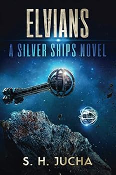 Elvians - Book #18 of the Silver Ships