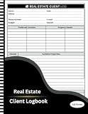 Real Estate Client Log Book: Realtor Client Notebook for Real Estate Agent’s Customer, Tracker for Real Estate Agents to Track Transactions and Record Accomplishments for Clients , 118 Forms planner