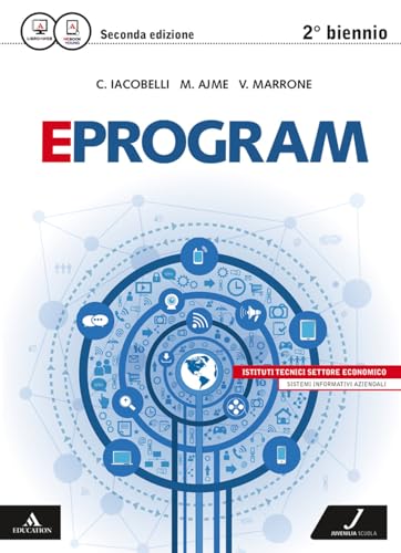  Eprogram. SIA. Per le Scuole superiori. Con e-book. Con espansione online. ne