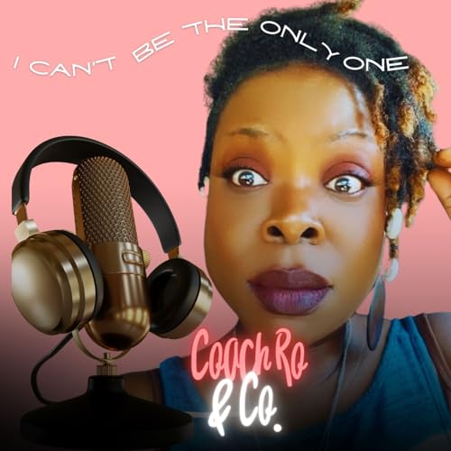 『"I Can't Be The Only One." Podcast』のカバーアート