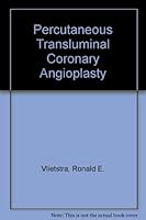 Ptca: Percutaneous Transluminal Coronary Angioplasty 0803689624 Book Cover