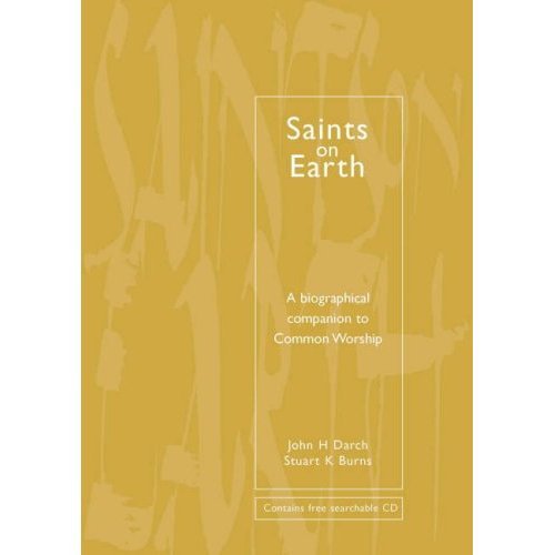 Saints on Earth A Biographical Companion to Worship" A