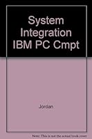 System Integration for the IBM PS/2 and PC 0138808732 Book Cover