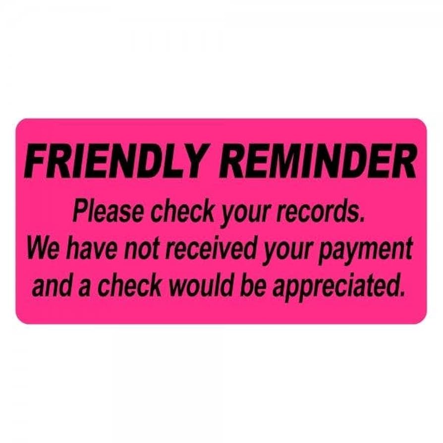 【OVERDUEFLAIR】overdue printing-t_pink Amazon.com : LabelValue.com | Friendly Reminder Payment Due