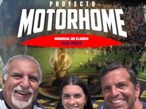 Proyecto Motorhome Mundial de Clubes 2025