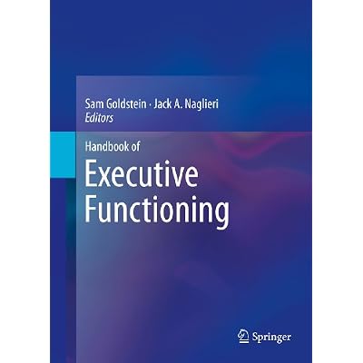 Handbook of Executive Functioning