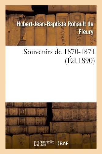 Souvenirs de 1870-1871 (Histoire) (French Edition)
