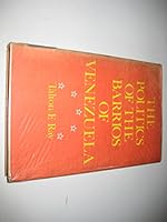 Politics of the Barrios of Venezuela 0520014618 Book Cover