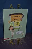 Prinzessin Pauline zieht los 3219116655 Book Cover