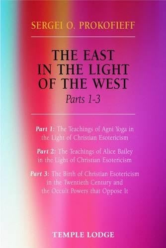 The East in the Light of the West: Parts 1–3