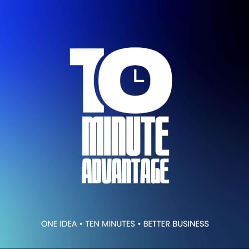 『The 10-Minute Advantage』のカバーアート