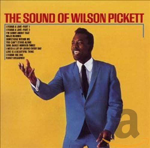 The Sound of Wilson Pickett