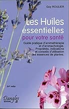 Download Les Huiles essentielles pour votre santé PDF