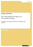  Die wirtschaftlichen Folgen von Steuerhinterziehung: Beeinflusst Steuerhinterziehung die Wohlfahrt eines Staates?