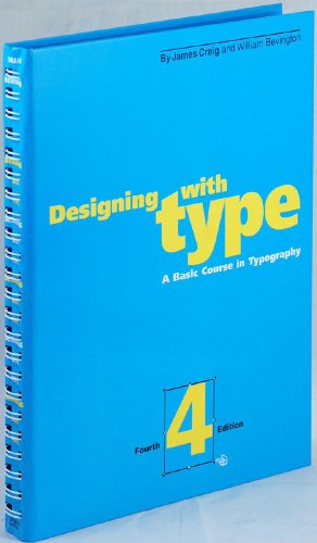 Compare Textbook Prices for Designing With Type: A Basic Course in Typography Subsequent Edition ISBN 9780823013470 by Craig, James