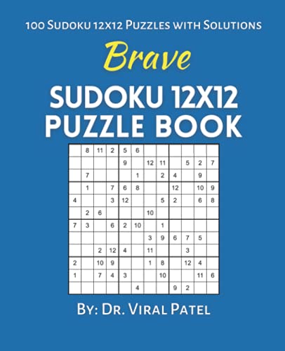 Brave Sudoku 12X12 Puzzle Book: 100 Sudoku 12X12 Puzzles Book Easy to Medium Hard with Solutions : Sudoku One Puzzle per Page Value Pack Puzzle Magazines : Sudoku Challenger image 2