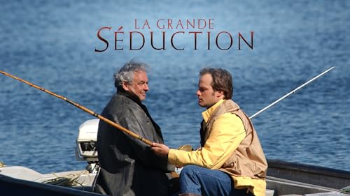 La grande séduction – vue 2