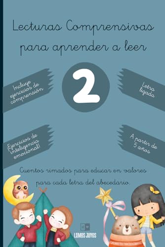 Lecturas comprensivas para aprender a leer 2: Cuentos rimados para educar en valores para cada letra del abecedario. Letra ligada, a partir de 5 años, ... Cuaderno de actividades descargable extra.