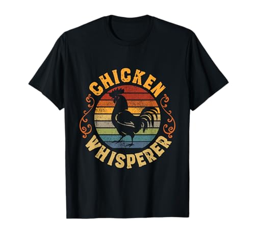 Funny Chicken Lady Farmer - Chicken Whisperer T-Shirt