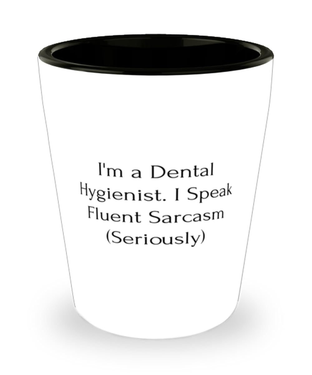 Mugart Gag Dental hygienist Gifts, I'm a Dental Hygienist. I Speak, Dental hygienist Shot Glass From Friends, Gifts For Coworkers