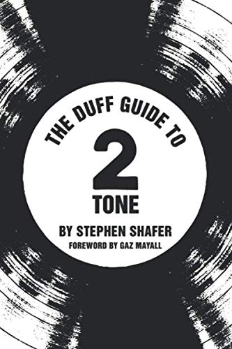 The Duff Guide to 2 Tone