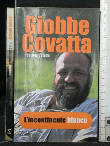 L'incontinente bianco
