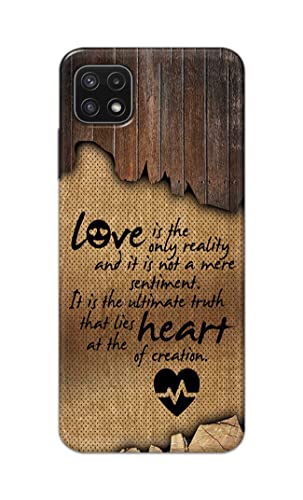 Image of PRINTFIDAA Love is The Only Reality and It is Not Mere Sentiment Printed Designer Hard Case for Samsung Galaxy A22 5G, A22s 5G Back Cover -(e) RPM1010
