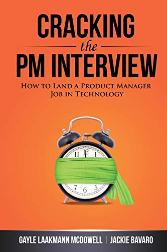 Portada de Cracking the PM Interview: How to Land a Product Manager Job in Technology