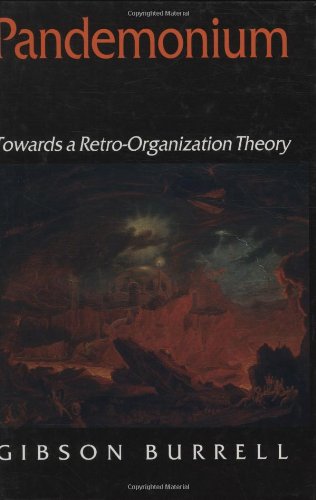 Buy Pandemonium: Towards a Retro - Organization Theory — BookShops.in